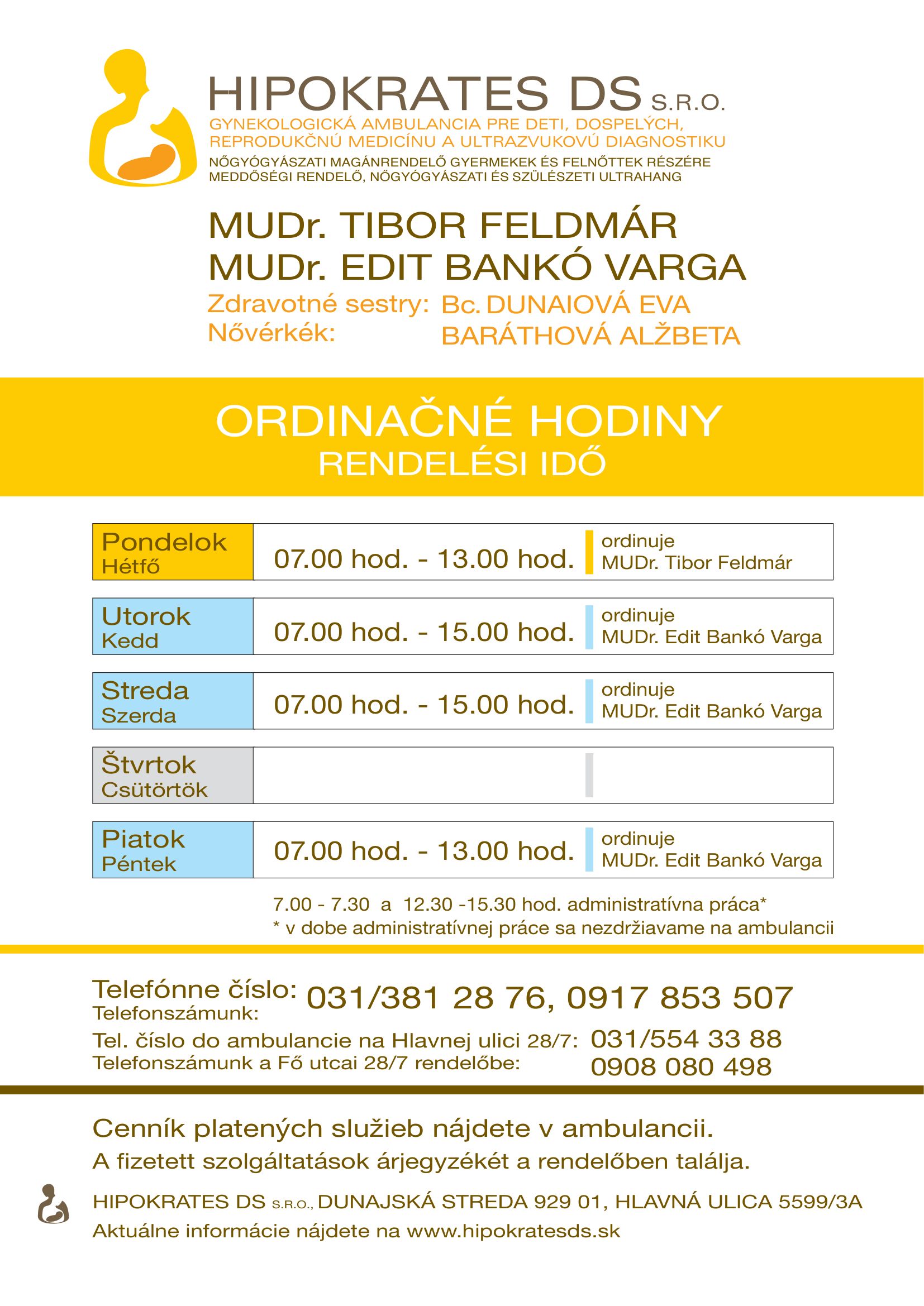 Ordinačné hodiny ambulancie na Hlavnej 5599/3A